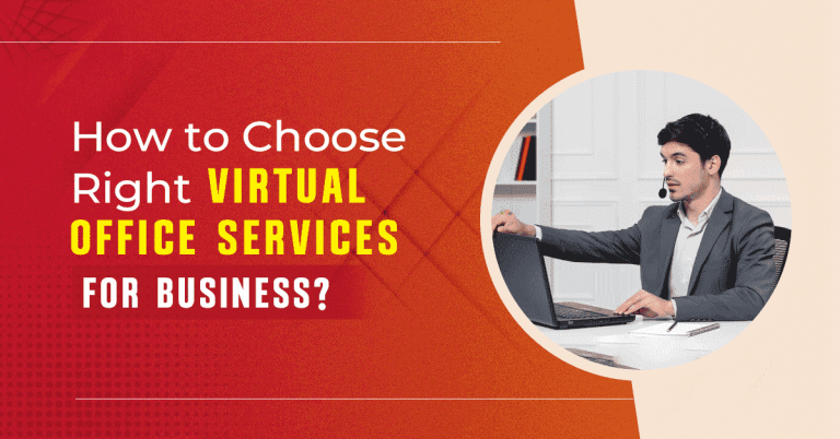 How to Choose the Right Virtual Office Business Services?