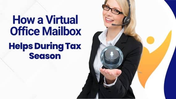 How a Virtual Office Mailbox Helps During Tax Season
