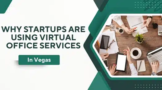 Why-Startups-Are-Using-Virtual-Office-Services-in-Vegas