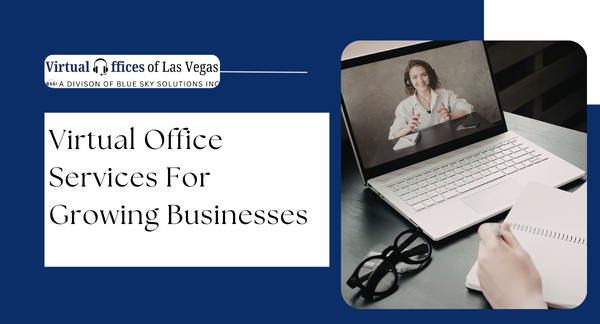 Virtual Office Services For Growing Businesses
